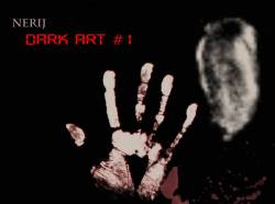 Nerij : Dark Art #1